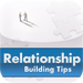 RelationShip Building Tips